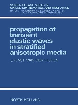 cover image of Propagation of Transient Elastic Waves in Stratified Anisotropic Media